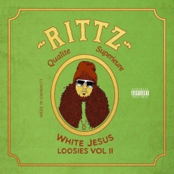 Rittz - White Jesus Loosies Vol. 2